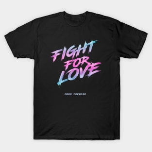 Neon Arcadia Fight For Love Shift T-Shirt